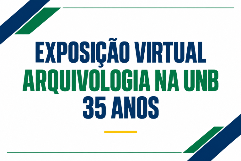 Capa da exposição virtual Arquivologia na UnB: 35 anos